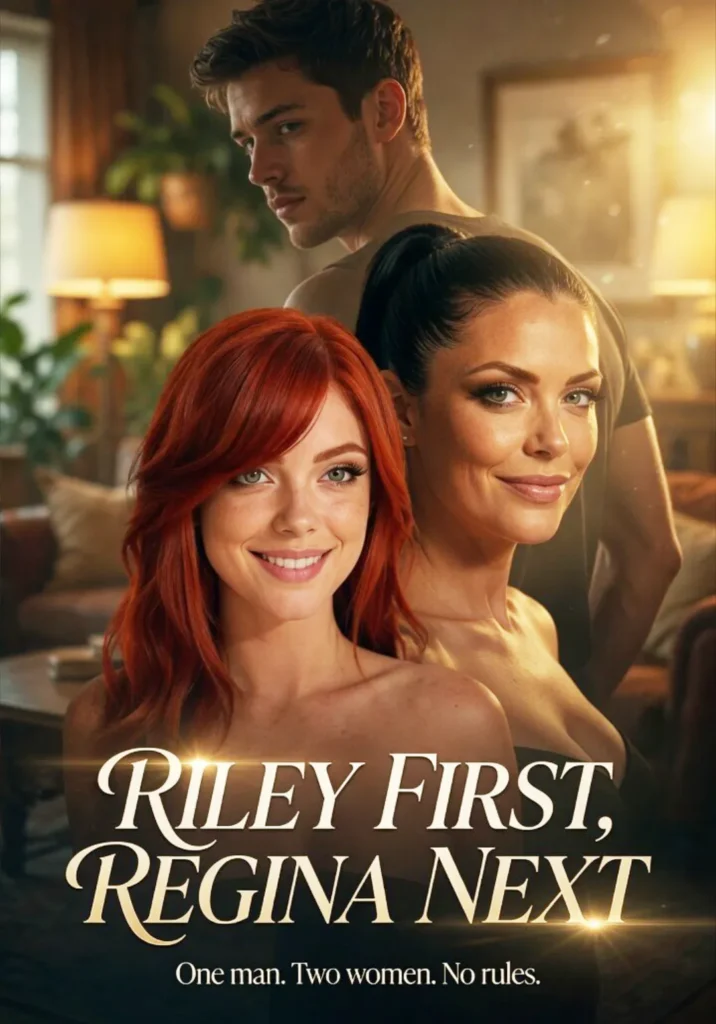 Riley First, Regina Next